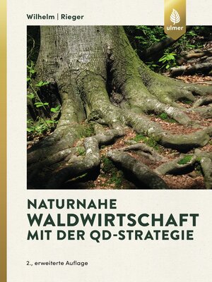 cover image of Naturnahe Waldwirtschaft mit der QD-Strategie